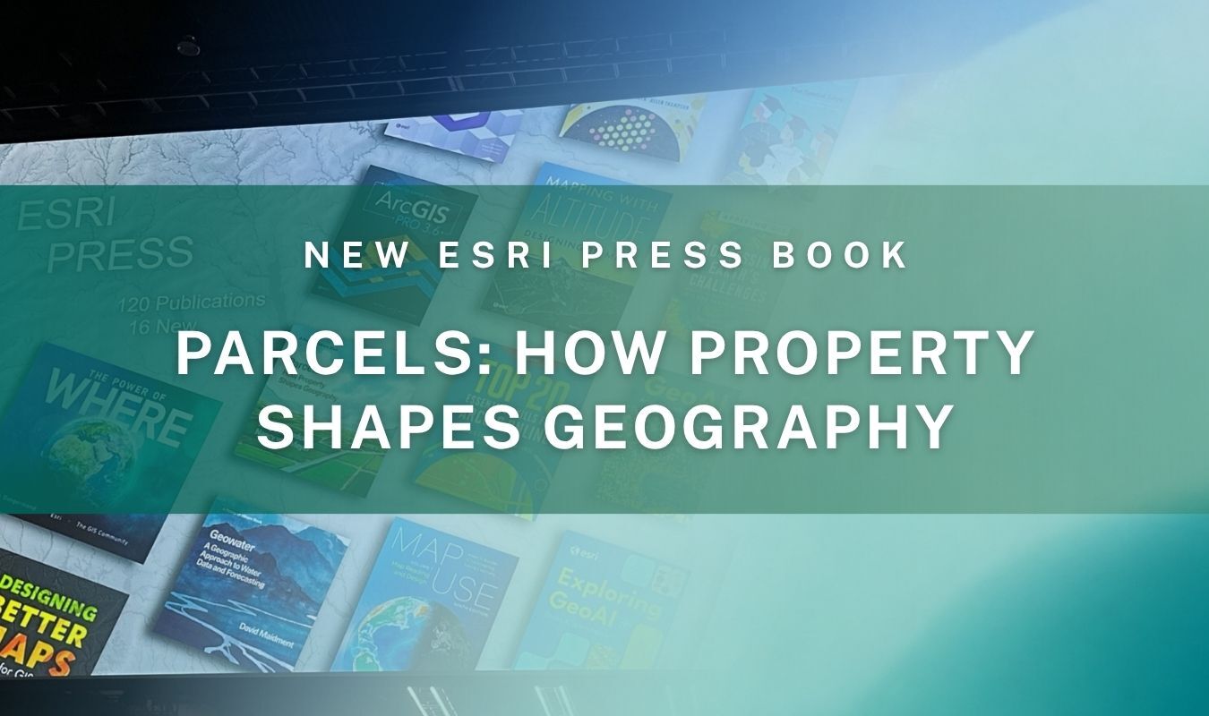 Parcels - new Esri press book