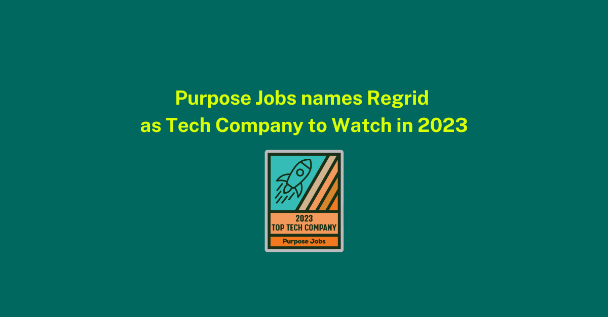 Purpose Jobs names Regrid Startup to Watch in 2023
