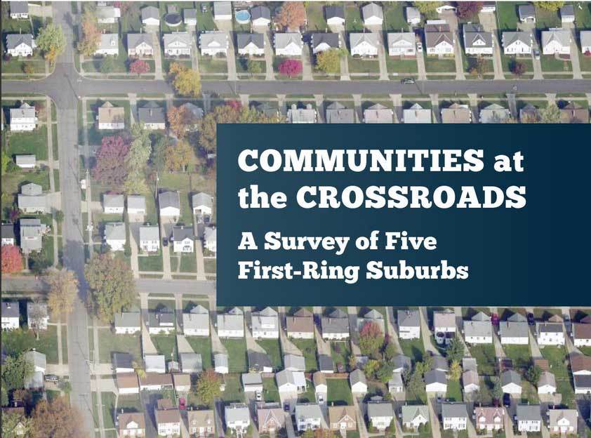Communities at the Crossroads; A survey of five first-ring suburbs
