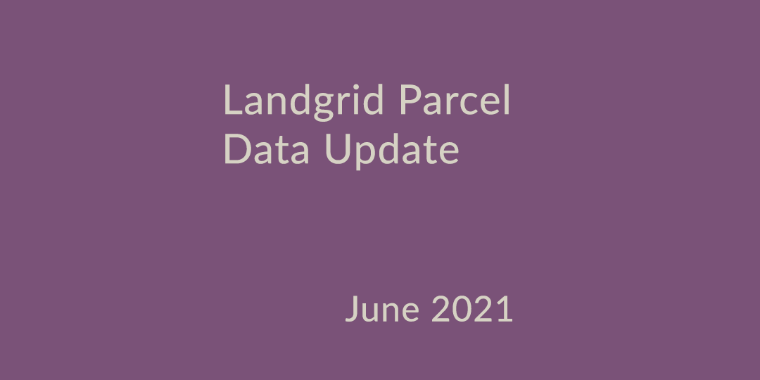 Parcel Data Update June 2021