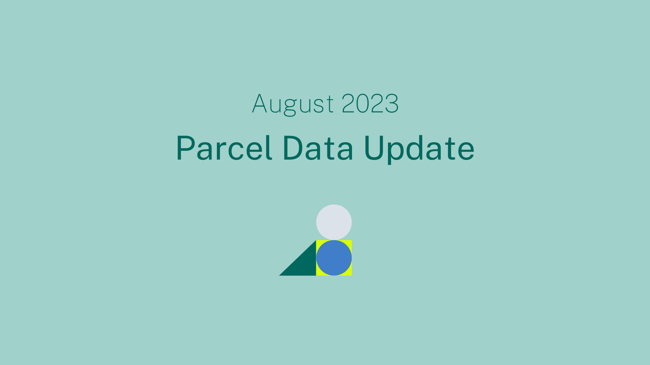 August 2023 Parcel Data Update