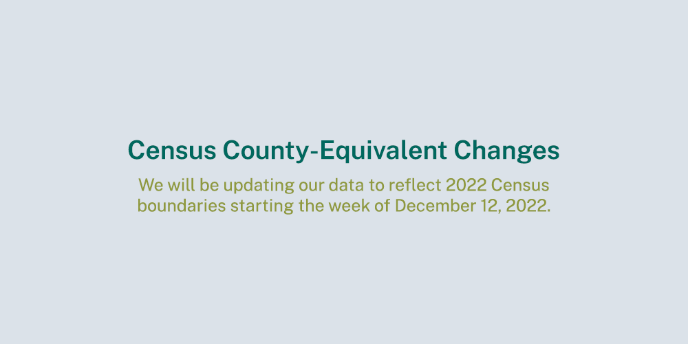 We will be updating our data to reflect 2022 Census boundaries starting the week of December 12, 2022.