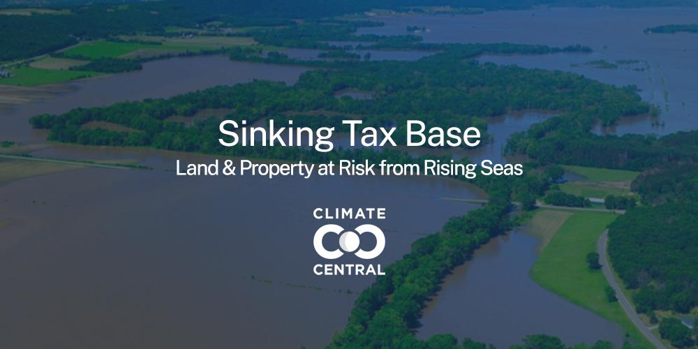 Sinking Tax Base - Land & Property at Risk from Rising Seas