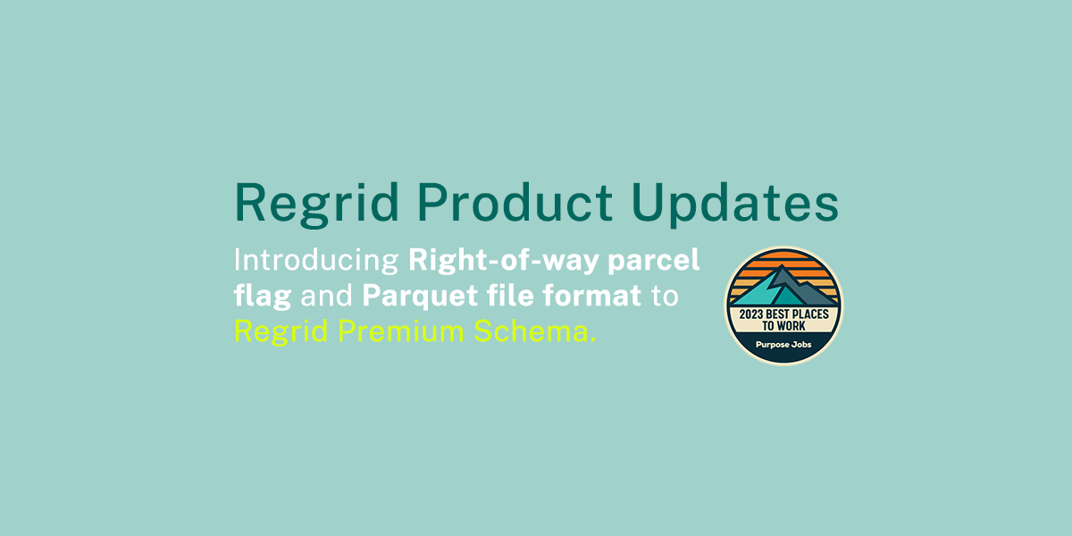 Introducing Right-of-way parcelflag and Parquet file format to Regrid Premium Schema.