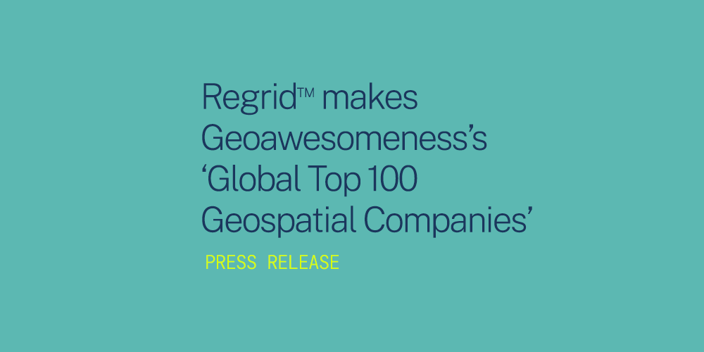 Regrid makes Geoawesomeness's 'Global Top 100 Geospatial Companies' press release